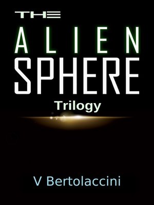 cover image of The Alien Sphere Trilogy